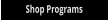 Shop Programs